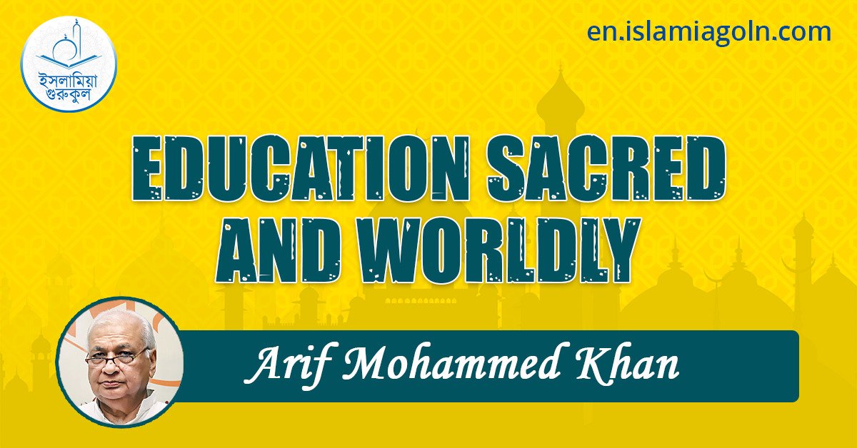EDUCATION SACRED AND WORLDLY