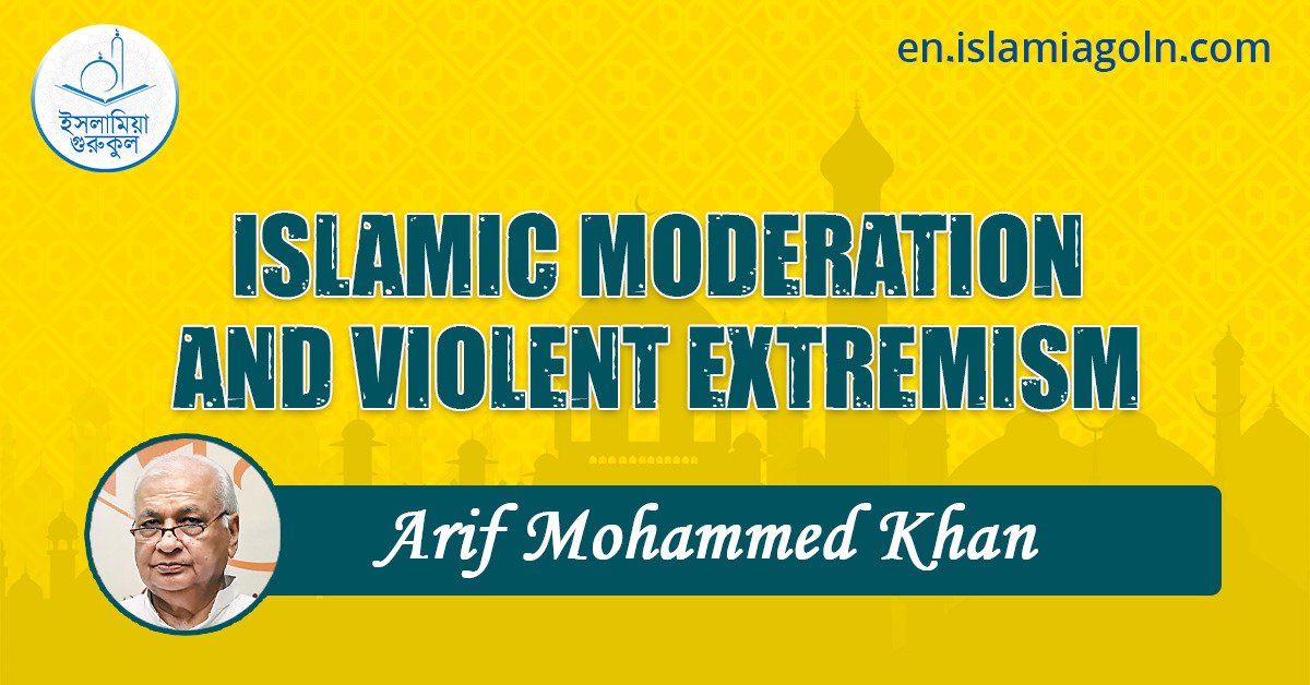 ISLAMIC MODERATION AND VIOLENT EXTREMISM