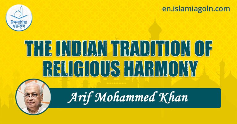 THE INDIAN TRADITION OF RELIGIOUS HARMONY